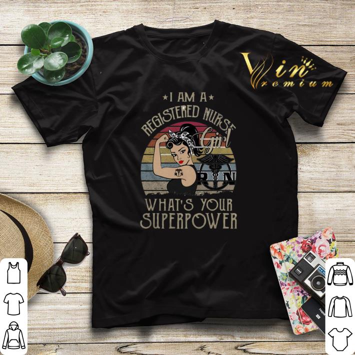 I am a registered nurse girl what s your superpower vintage shirt sweater 4 - I am a registered nurse girl what’s your superpower vintage shirt sweater