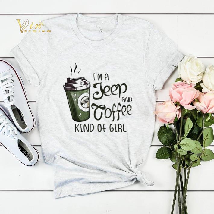 I m a jeep and coffee kind of girl shirt sweater 4 - I’m a jeep and coffee kind of girl shirt sweater