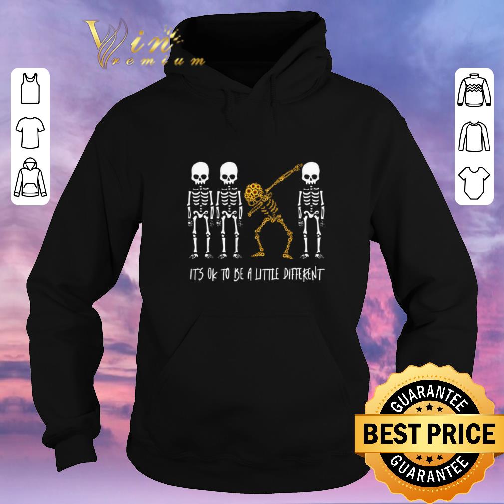 Official Dabbing skeleton sunflower it s ok to be a little different shirt sweater 4 - Official Dabbing skeleton sunflower it's ok to be a little different shirt sweater