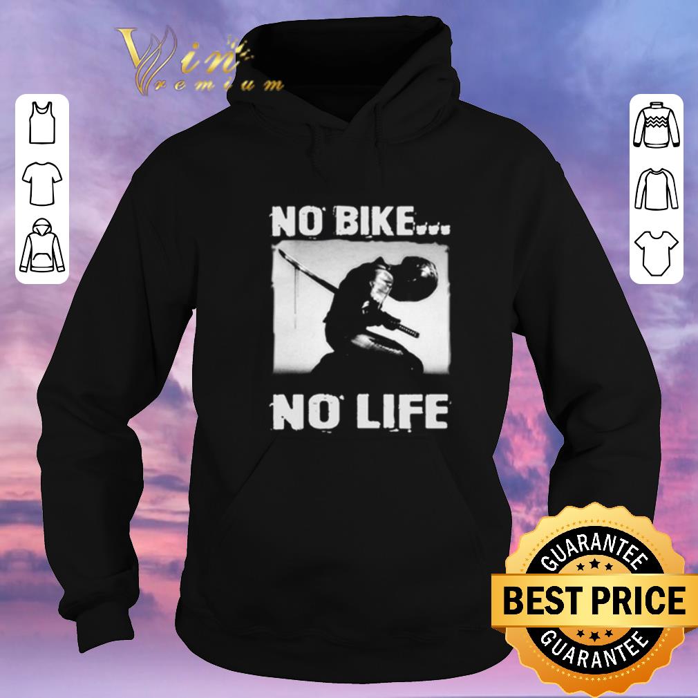 Original No bike no life motorcycle shirt sweater 4 - Original No bike no life motorcycle shirt sweater