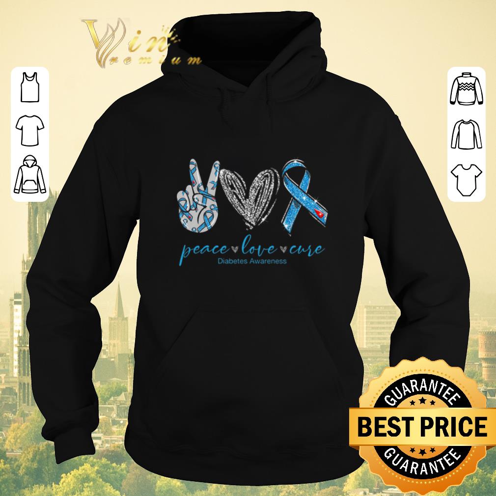 Original Peace love cure Diabetes Awareness Month shirt sweater Original Peace love cure Diabetes Awareness Month shirt sweater 4 - Original Peace love cure Diabetes Awareness Month shirt sweater