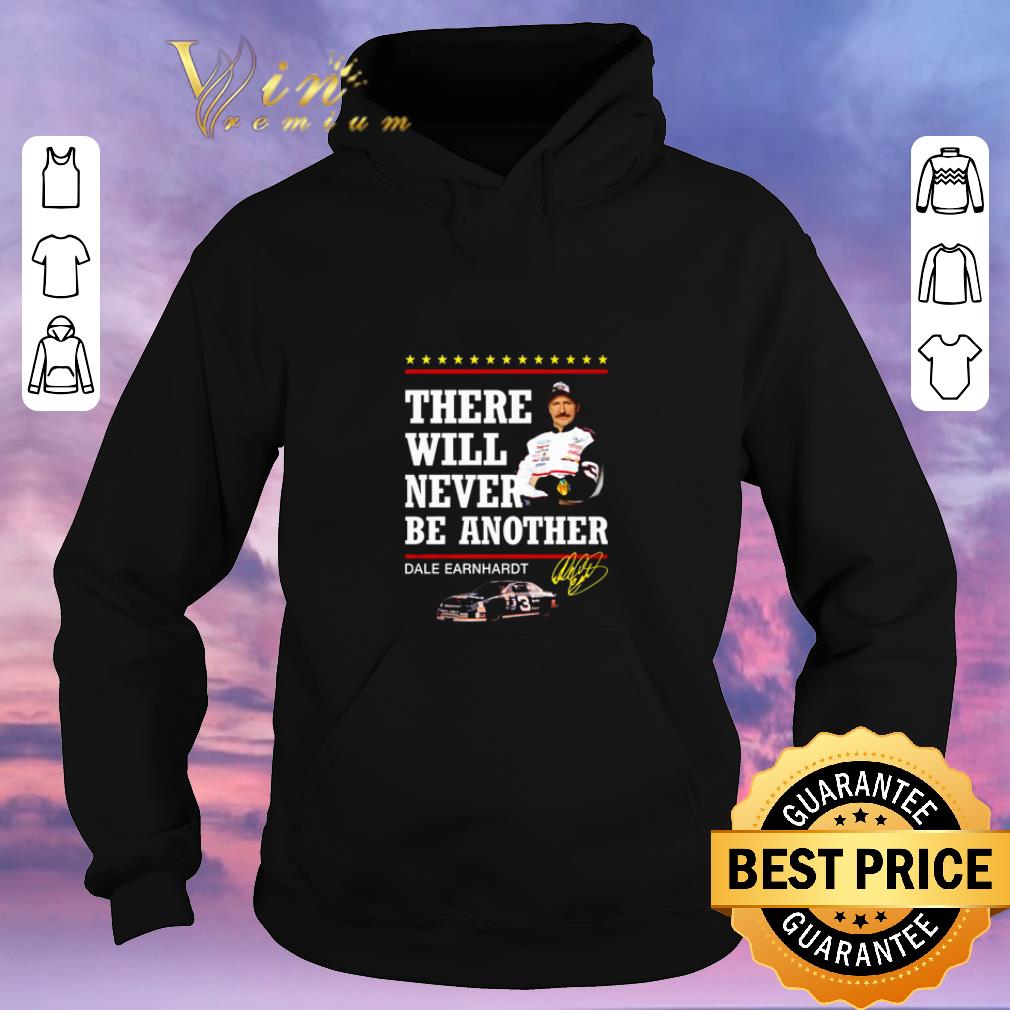 Original There will never be another Dale Earnhardt shirt sweater 4 - Original There will never be another Dale Earnhardt shirt sweater