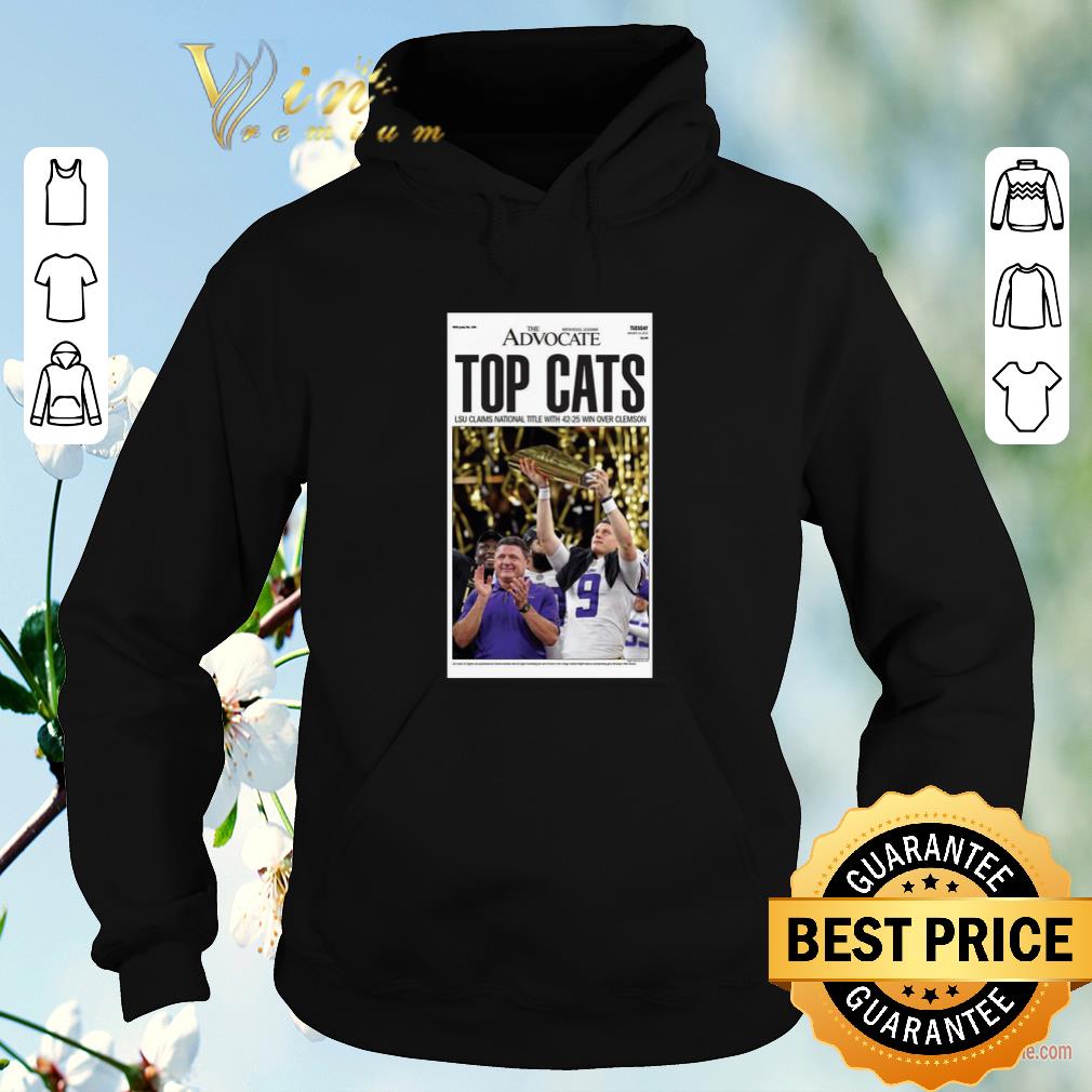 Premium The Advocate Top Cats LSU Claim national title with 42 25 win over Clemson shirt sweater Premium The Advocate Top Cats LSU Claim national title with 42 25 win over Clemson shirt sweater 4 - Premium The Advocate Top Cats LSU Claim national title with 42 25 win over Clemson shirt sweater