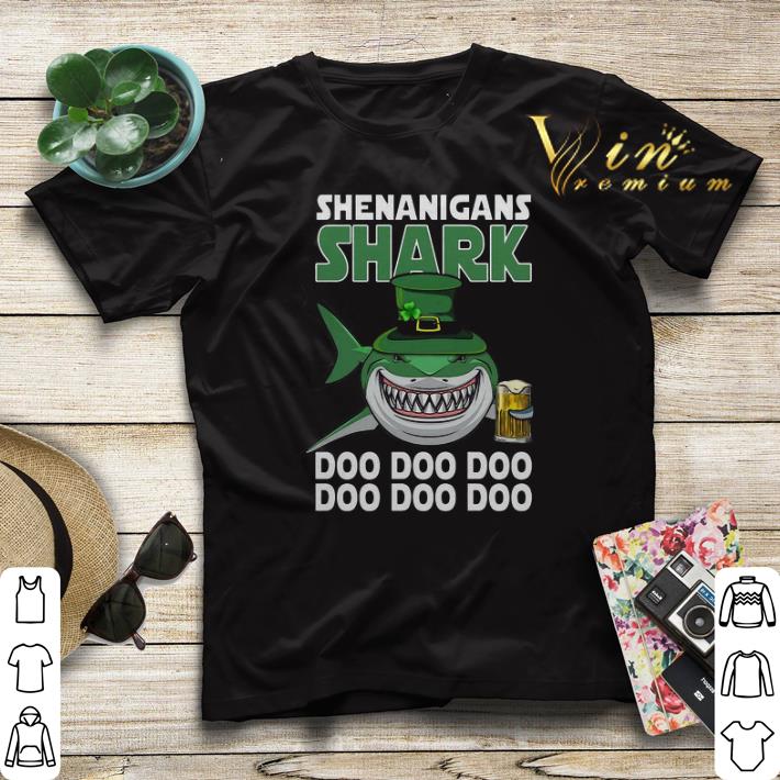 Shenanigans Shark Doo Doo Doo St Patrick s Day shirt sweater 4 - Shenanigans Shark Doo Doo Doo St Patrick's Day shirt sweater