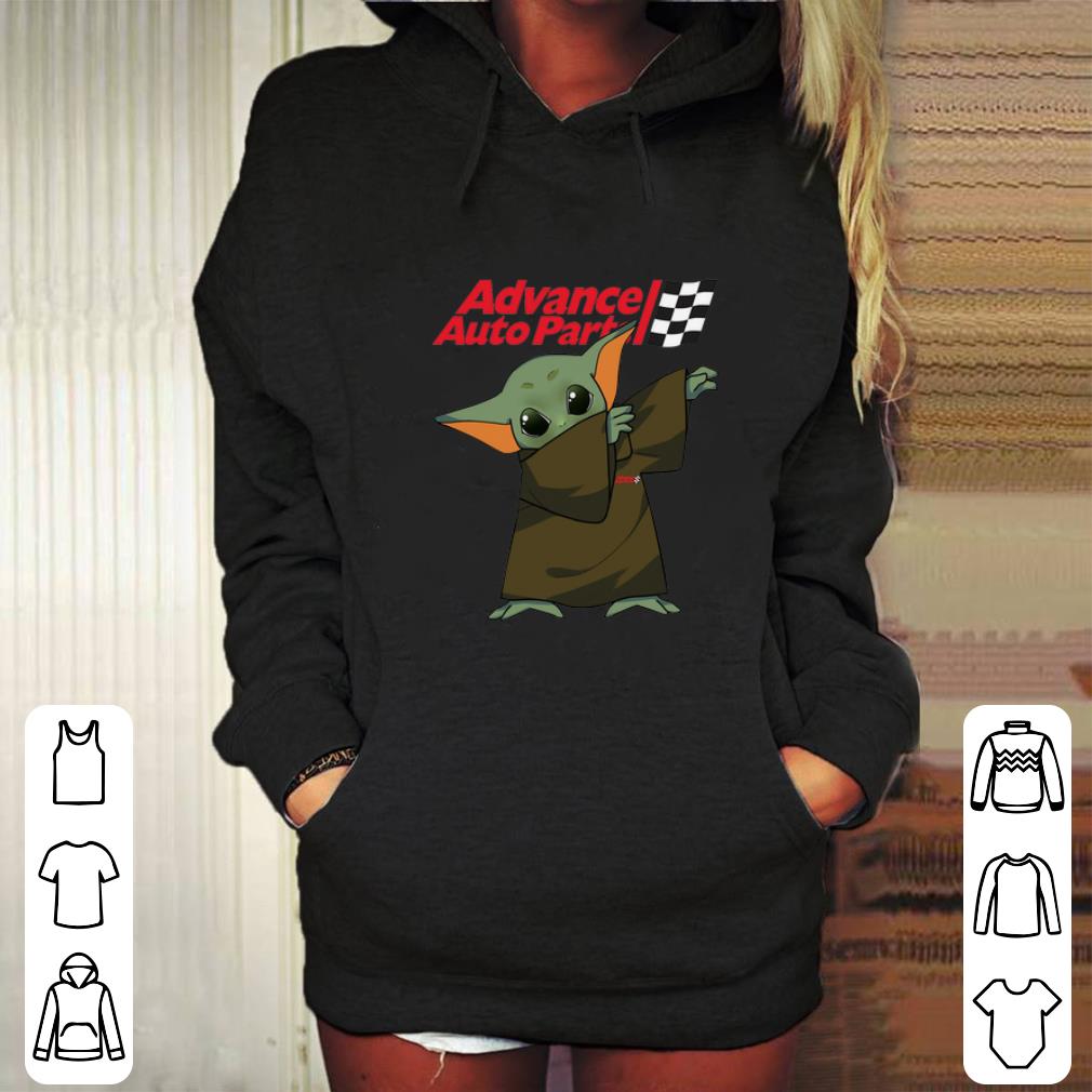 Top Dabbing Baby Yoda Mashup Advance Auto Parts Star Wars shirt 4 - Top Dabbing Baby Yoda Mashup Advance Auto Parts Star Wars shirt