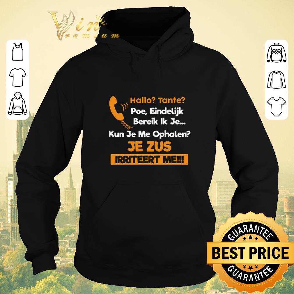 Top Hallo Tante Poe Eindelijk Bereik Ik Je Kun Je Me Ophalen Je Zus Irriteert Me shirt sweater 4 - Top Hallo Tante Poe Eindelijk Bereik Ik Je Kun Je Me Ophalen Je Zus Irriteert Me shirt sweater