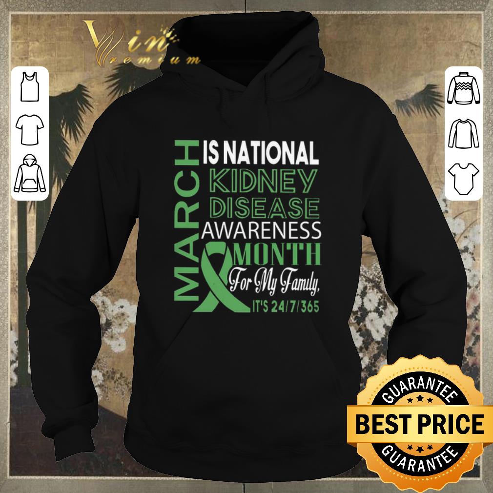 Awesome March is national Kidney Disease Awareness month for my family shirt sweater Awesome March is national Kidney Disease Awareness month for my family shirt sweater 4 - Awesome March is national Kidney Disease Awareness month for my family shirt sweater