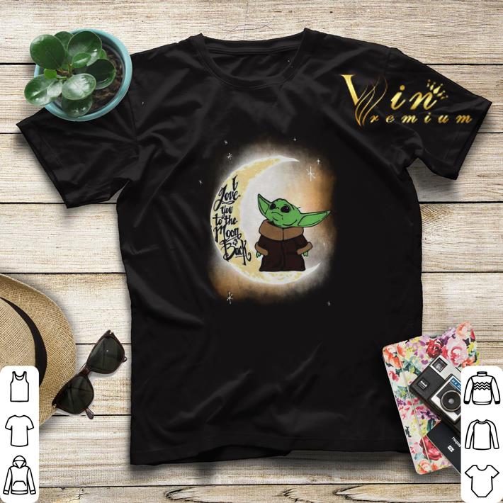 Baby yoda I love you to the moon and Back Star Wars shirt sweater Baby yoda I love you to the moon and Back Star Wars shirt sweater 4 - Baby yoda I love you to the moon and Back Star Wars shirt sweater