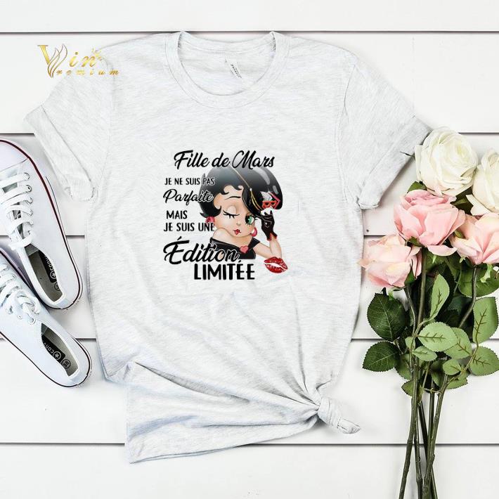Betty Boop Fille de Mars Je Ne Suis Pas Parfaite Mais Je Suis shirt sweater 4 - Betty Boop Fille de Mars Je Ne Suis Pas Parfaite Mais Je Suis shirt sweater