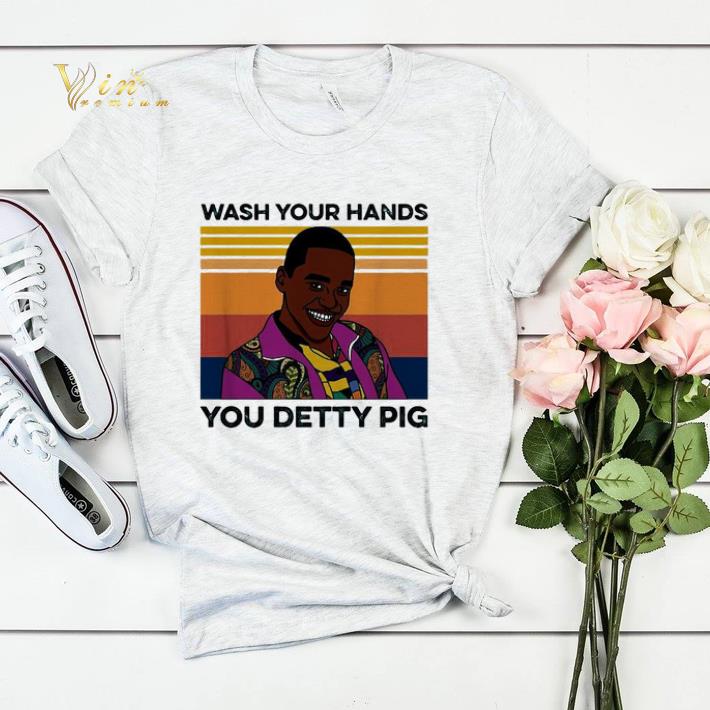 Eric Effiong Wash your hands you detty pig vintage Coronavirus shirt sweater 4 - Eric Effiong Wash your hands you detty pig vintage Coronavirus shirt sweater