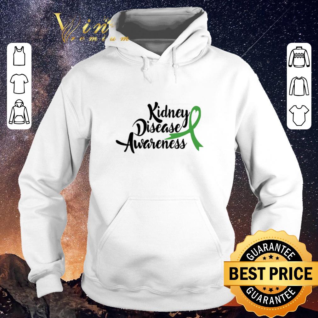 Funny Kidney Disease Awareness shirt 4 - Funny Kidney Disease Awareness shirt