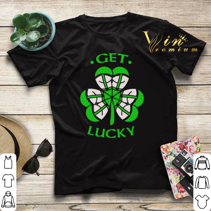 Get lucky shamrock St Patrick s day shirt 4 - Get lucky shamrock St. Patrick's day shirt