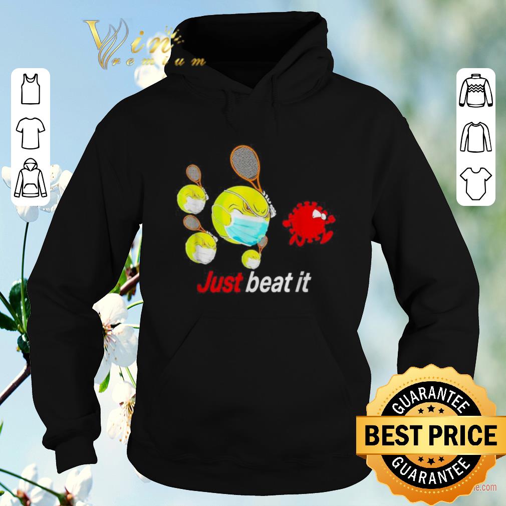 Hot Just beat it coronavirus shirt sweater 4 - Hot Just beat it coronavirus shirt sweater