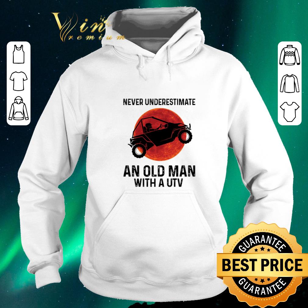 Hot Never underestimate an old man with UTV Sunset shirt sweater 4 - Hot Never underestimate an old man with UTV Sunset shirt sweater
