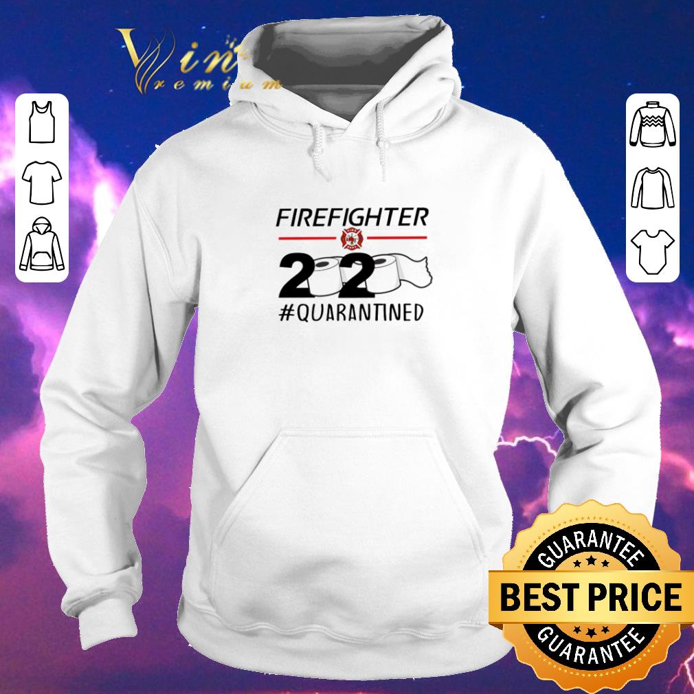 Original Firefighter 2020 #quarantined toilet paper shirt sweater Original Firefighter 2020 quarantined toilet paper shirt sweater 4 - Original Firefighter 2020 #quarantined toilet paper shirt sweater