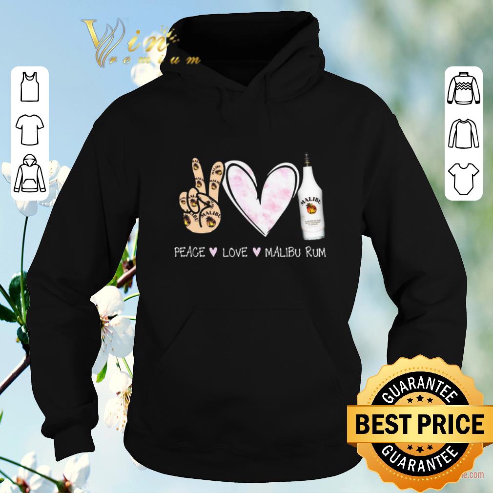 Original Peace Love Malibu Rum cocktail shirt sweater Original Peace Love Malibu Rum cocktail shirt sweater 4 - Original Peace Love Malibu Rum cocktail shirt sweater