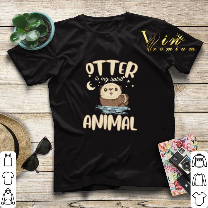 Otter Is My Spirit Animal shirt sweater Otter Is My Spirit Animal shirt sweater 4 - Otter Is My Spirit Animal shirt sweater