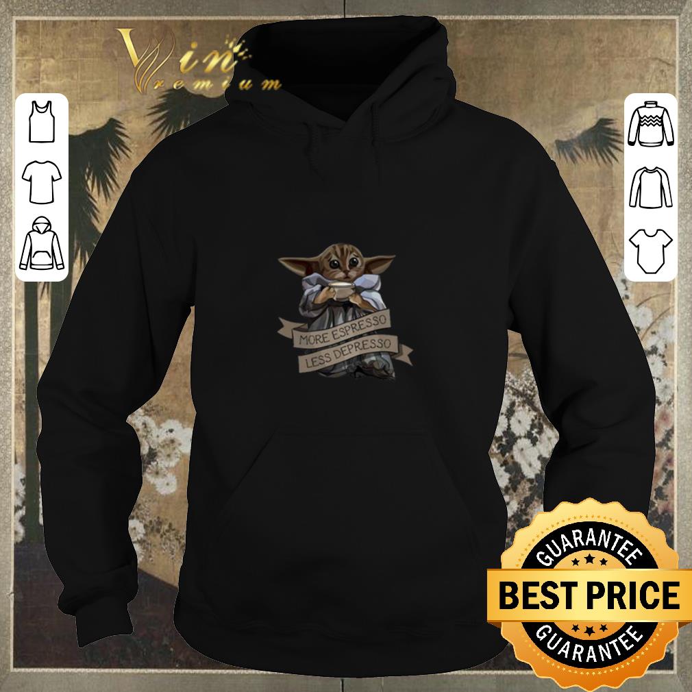 Pretty Cat mashup Baby Yoda More Espresso Less Depresso shirt sweater 4 - Pretty Cat mashup Baby Yoda More Espresso Less Depresso shirt sweater