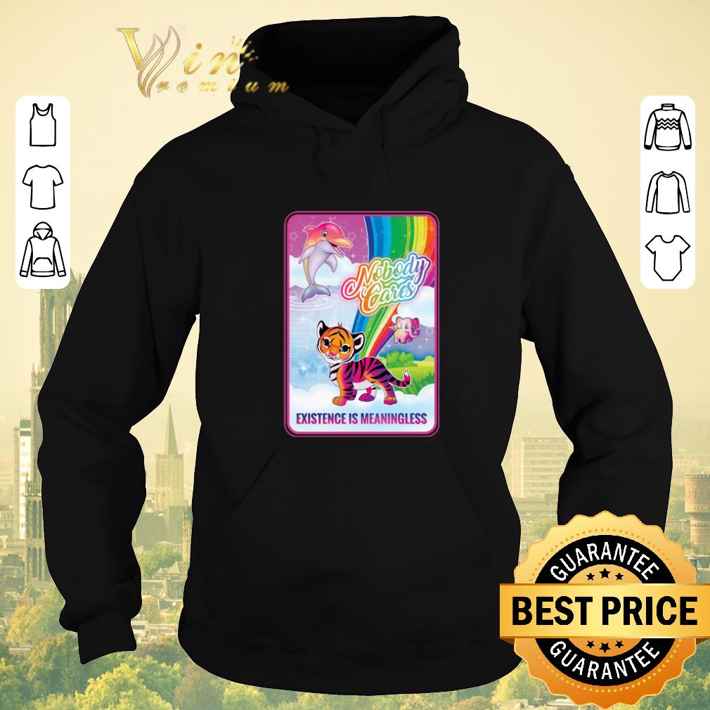 Pretty Dolphin elephant tiger nobody cares existence is meaningless shirt sweater Pretty Dolphin elephant tiger nobody cares existence is meaningless shirt sweater 4 - Pretty Dolphin elephant tiger nobody cares existence is meaningless shirt sweater