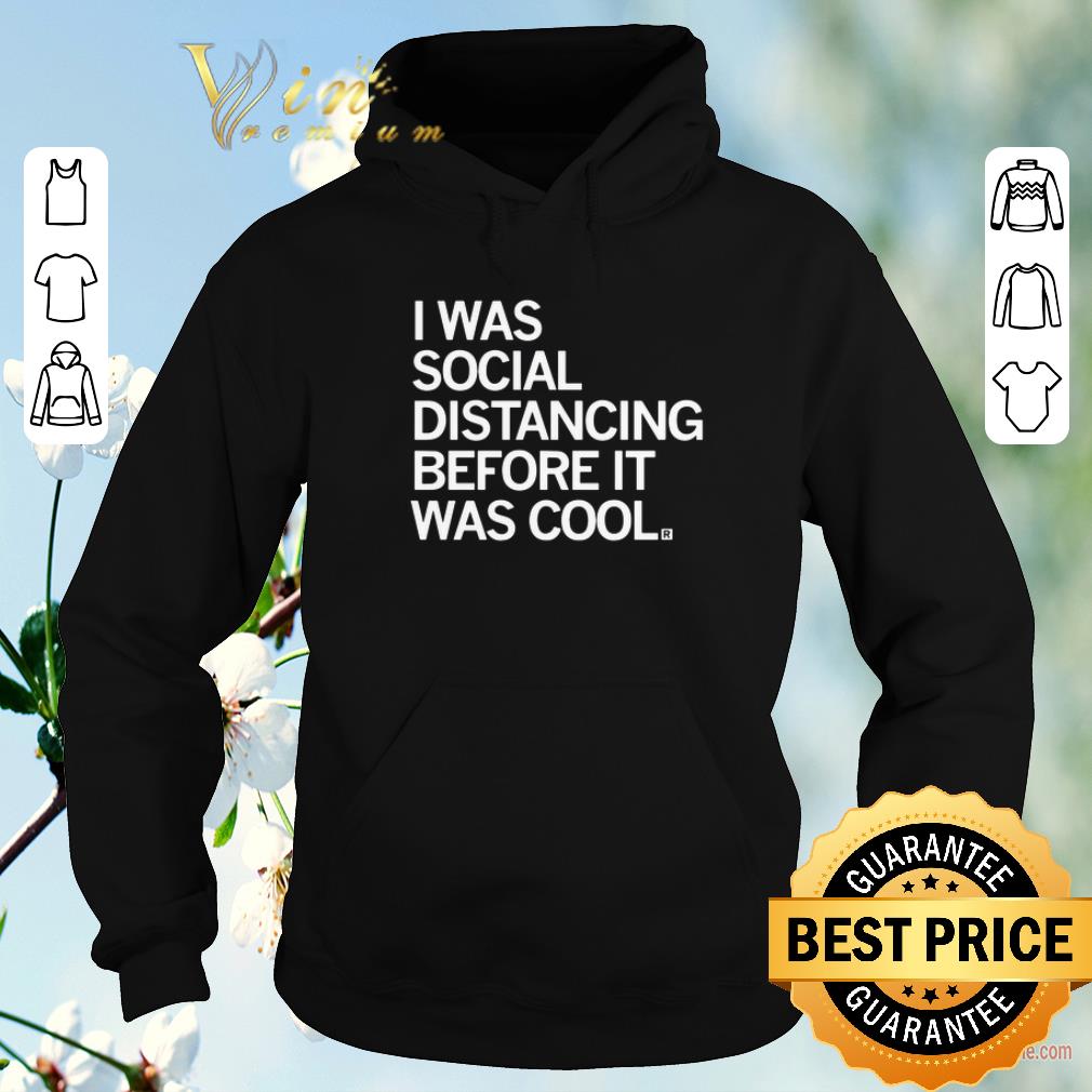 Pretty I was social distancing before it was cool shirt sweater Pretty I was social distancing before it was cool shirt sweater 4 - Pretty I was social distancing before it was cool shirt sweater