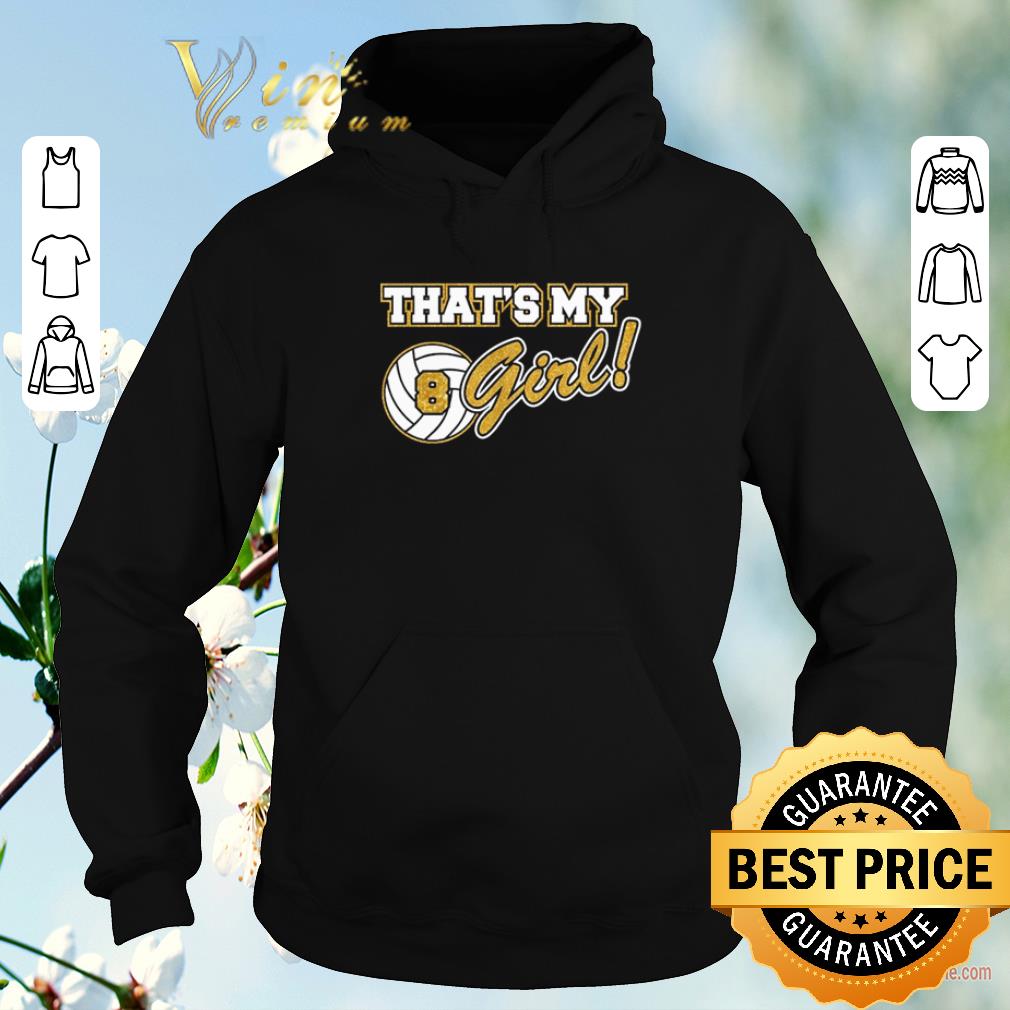 Pretty That s my girl 8 volleyball shirt sweater 4 - Pretty That’s my girl 8 volleyball shirt sweater
