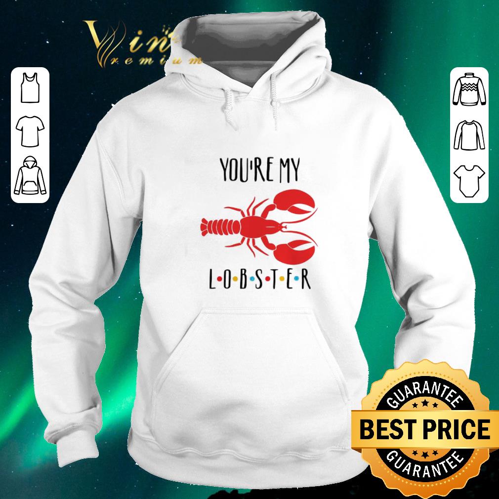 Pretty You re my Lobster Friends shirt sweater 4 - Pretty You’re my Lobster Friends shirt sweater