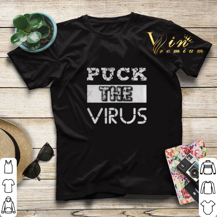 Puck The Virus Corona shirt sweater 4 - Puck The Virus Corona shirt sweater