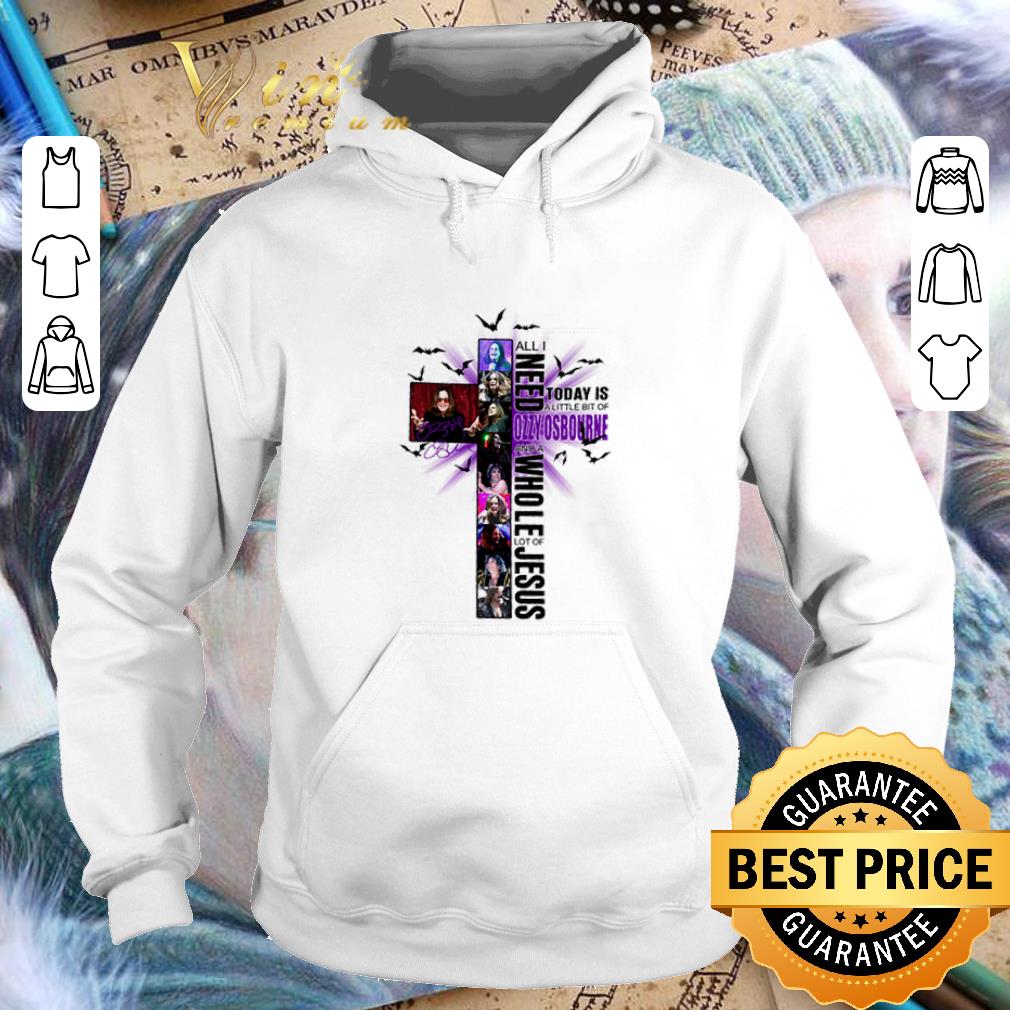 Top All i need today is a little bit of Ozzy Osbourne and a whole lot of Jesus shirt 4 2 - Top All i need today is a little bit of Ozzy Osbourne and a whole lot of Jesus shirt
