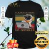 Pug My Working From Home Coworker Vintage shirt
