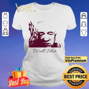 Leslie Jordan well shit shirt