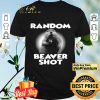 Random Beaver Shot shirt