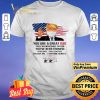 You Are A Great Dad Donald Trump Happy Father’s Day 2020 shirt