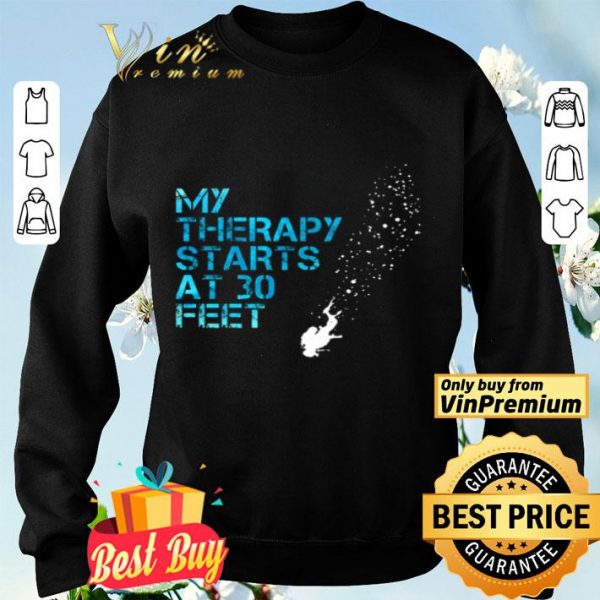 Diver My Therapy Starts At 30 Feet shirt