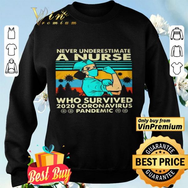 Never underestimate a nurse who survived 2020 Coronavirus vintage shirt