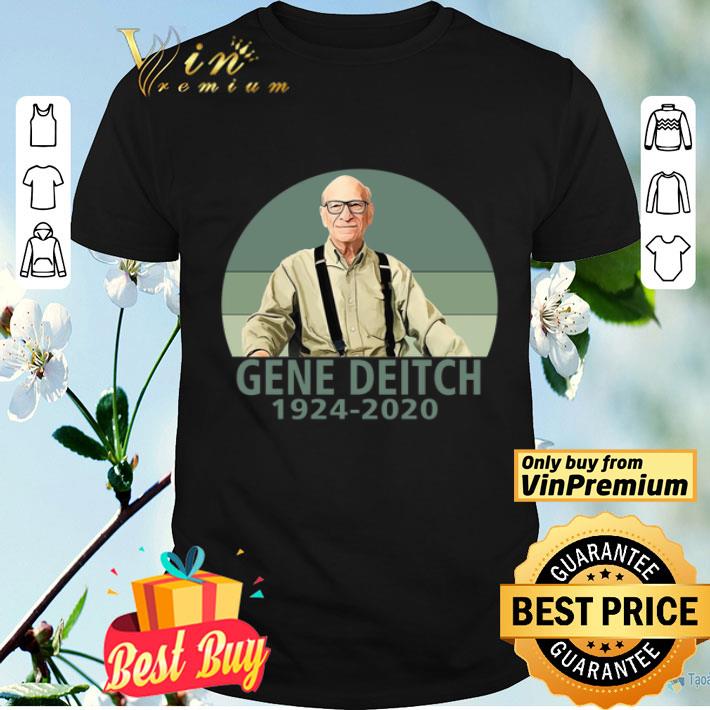 GENE DEITCH RIP 1924-2020 shirt