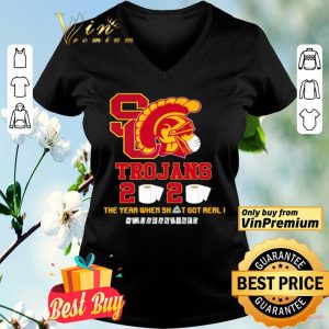 USC Trojans 2020 the year when shit got real #quarantined shirt