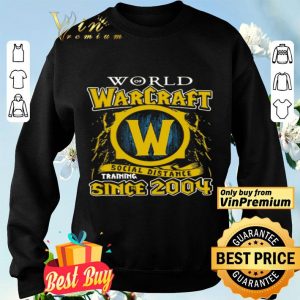 World of Warcraft social distance training since 2004 shirt