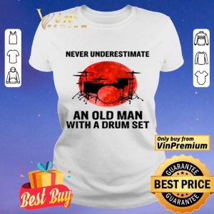 Never underestimate an old man with a drum set sunset shirt