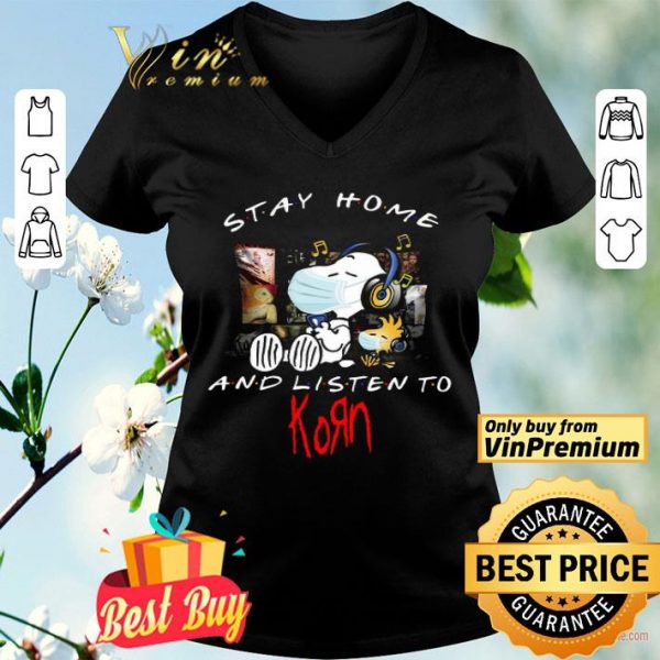 Snoopy Mask Stay Home And Listen To Korn shirt
