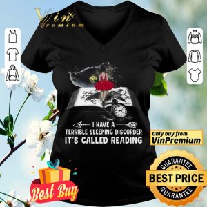 Girl Book I Have A Terible Sleeping Discorder It's Called Reading shirt
