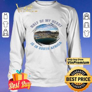 Half Of My Heart Is In South Africa shirt