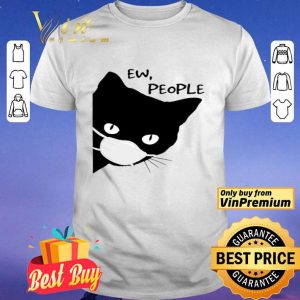 Black Cat Mask Ew People shirt