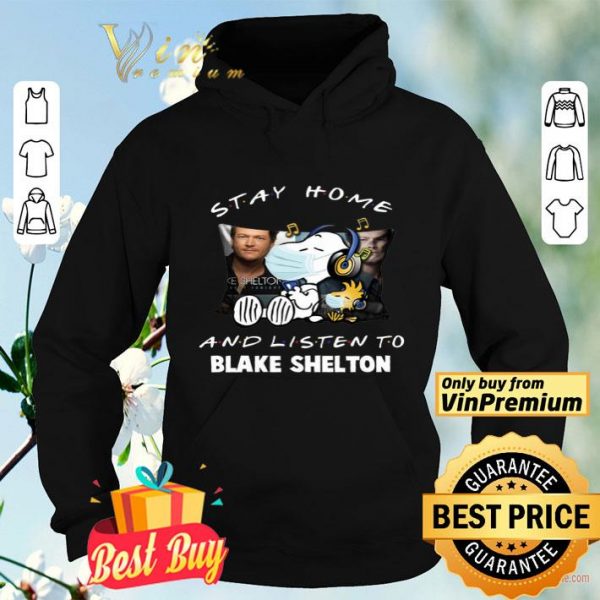 Snoopy Woodstock Mask Stay Home And Listen To Blake Shelton shirt