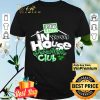 Idiot Radio In Your House Quarantine Club 2020 shirt
