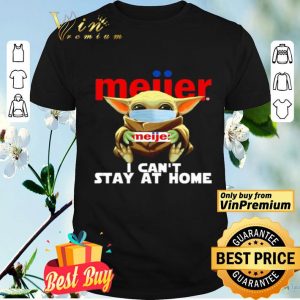 Baby Yoda hug Meijer I can’t stay at home shirt