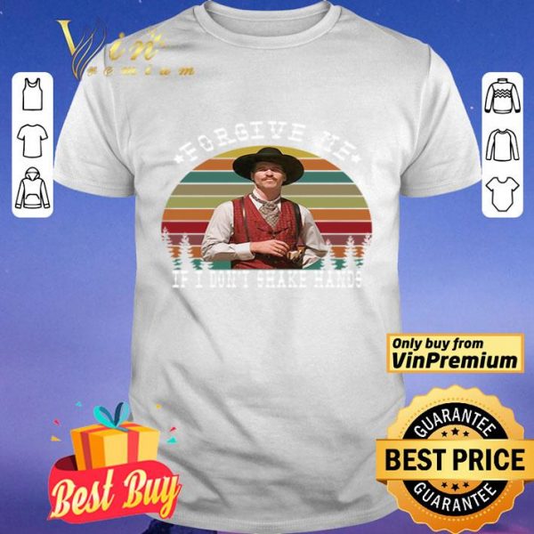 Forgive me If I don’t Shake Hands Tombstone Covid 19 sunset shirt