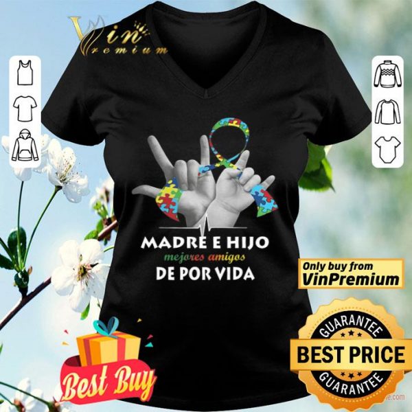 Madre E Hijo Mejores Amigos De Por Vida shirt