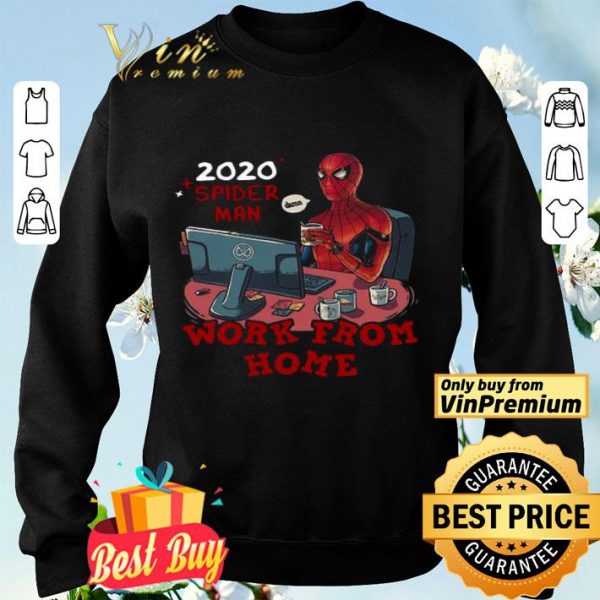 2020 spider man work from home shirt