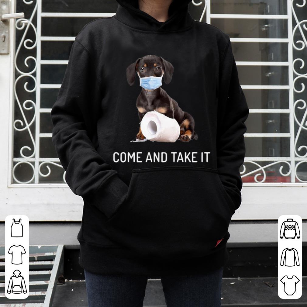 Daschund Come And Take It Toilet Paper Coronavirus Shirt 4 - Daschund Come And Take It Toilet Paper Coronavirus Shirt