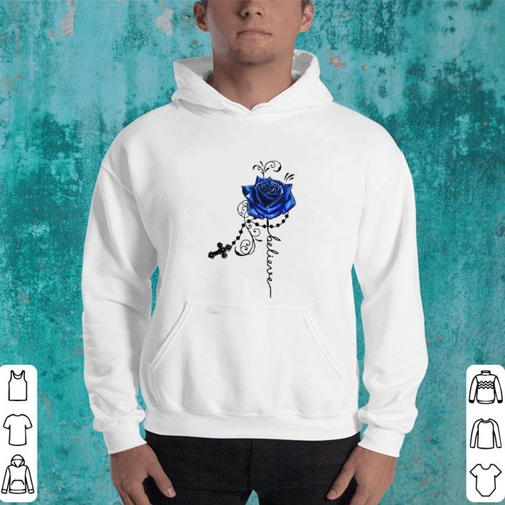 Premium Believe Blue Rose Hippie Cross shirt Premium Believe Blue Rose Hippie Cross shirt 4 - Premium Believe Blue Rose Hippie Cross shirt